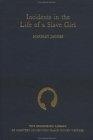 Incidents in the Life of a Slave Girl (Schomburg Library of Nineteenth-Century Black Women Writers)