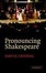 Cover of Pronouncing Shakespeare