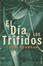 Cover of El Dia de Los Trifidos