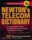 Cover of Newton's Telecom Dictionary, 19th Edition