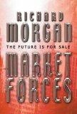 Market Forces (Gollancz SF S.)