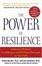 Cover of "The Power of Resilience"