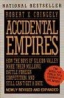 Accidental Empires