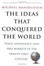 Cover of 'The Ideas That Conquered the World'