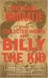 Cover of The Collected Works of Billy the Kid