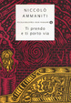 Cover of Ti prendo e ti porto via