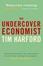 Cover of "The Undercover Economist"