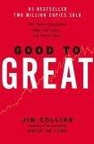 Good to Great : Why Some Companies Make the Leap... and Others Don't