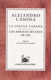 Cover of La sirena varada / Los árboles mueren de pie