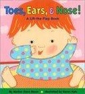 Toes, Ears, & Nose! A Lift-the-Flap Book