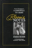 Ernest Hemingway's a Farewell to Arms (Bloom's Notes)