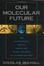 Cover of "Our Molecular Future"