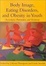 Cover of 'Body Image, Eating Disorders, and Obesity in Youth'