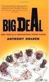 Big Deal :  One Year as a Professional Poker Player