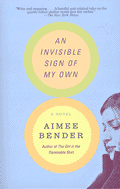 An Invisible Sign of My Own : A Novel