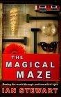 The Magical Maze : Seeing the World Through Mathematical Eyes