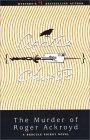 The Murder of Roger Ackroyd : A Hercule Poirot Novel (Hercule Poirot)