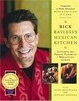 Cover of Rick Bayless's Mexican Kitchen