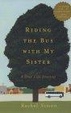 Cover of Riding the Bus with My Sister