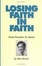 Cover of Losing Faith in Faith