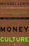 Cover of "The Money Culture"