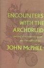 Encounters with the Archdruid