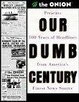 Cover of Our Dumb Century