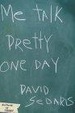 Cover of Me Talk Pretty One Day