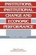 Cover of Institutions, Institutional Change and Economic Performance