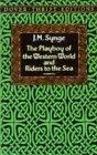 The Playboy of the Western World and Riders to the Sea (Dover Thrift Editions)