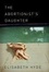 Cover of "The Abortionist's Daughter"