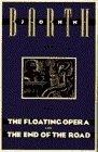 The Floating Opera and The End of the Road