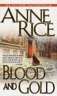 Blood and Gold (Vampire Chronicles)
