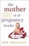 Cover of "The Mother of All Pregnancy Books"