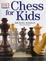 Cover of "Chess for Kids"