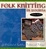 Cover of Folk Knitting in Estonia