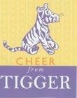 Cheer from Tigger (The Wisdom of Pooh)