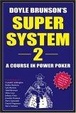 Cover of Doyle Brunson's Super System II