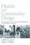 Cover of "Health and Community Design"