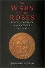 Phoenix : The Wars of the Roses: Peace & Conflict in the 15th Century