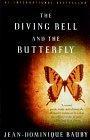 The Diving Bell and the Butterfly : A Memoir of Life in Death