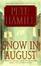 Cover of "Snow in August"