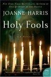 Holy Fools : A Novel (P.S.)
