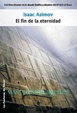 Cover of El Fin De La Eternidad