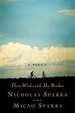 Cover of Three Weeks with My Brother