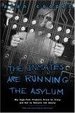 Cover of The Inmates Are Running the Asylum