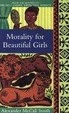 Cover of Morality for Beautiful Girls
