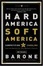 Cover of 'Hard America, Soft America'