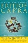 The Web of Life : A New Scientific Understanding of Living Systems