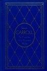 Lewis Carroll : The Complete, Fully Illustrated Works, Deluxe Edition (Literary Classics)
